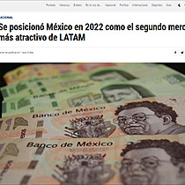 Se posicion Mxico en 2022 como el segundo mercado ms atractivo de LATAM